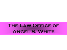 The Law Office of Angel S. White